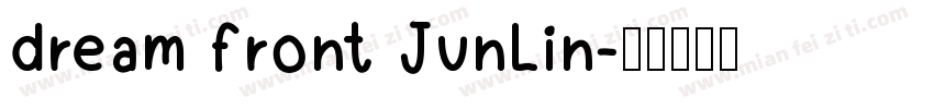 dream front JunLin字体转换